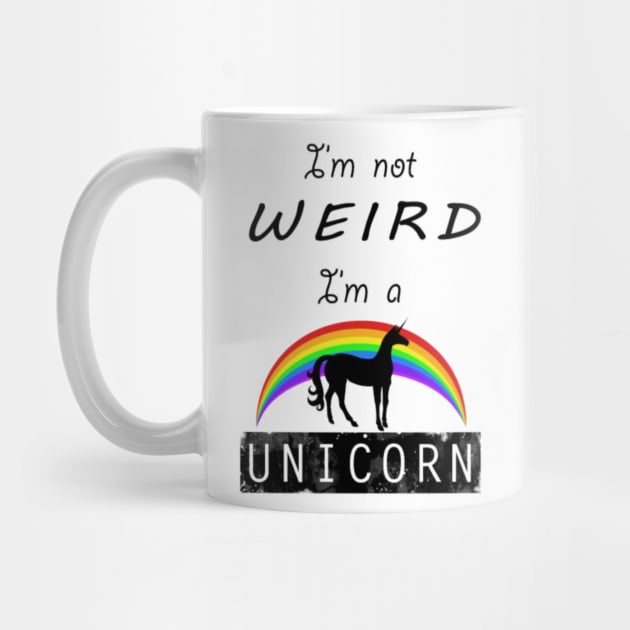 I'm Not Weird - I'm a UNICORN by Xaojin Hu